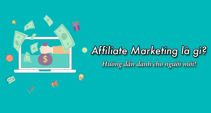 Affiliate Marketing là gì?